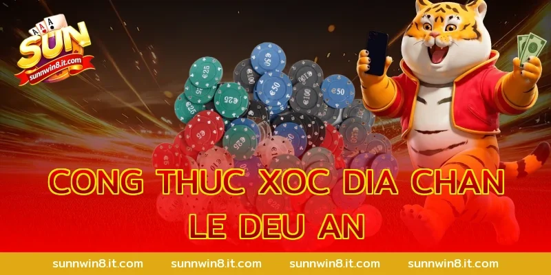 cong thuc xoc dia chan le deu an