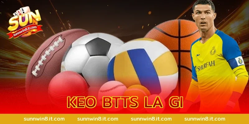 keo btts la gi