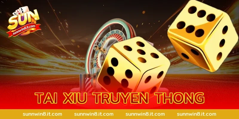 tai xiu truyen thong