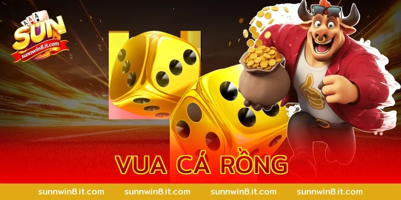 Vua cá rồng