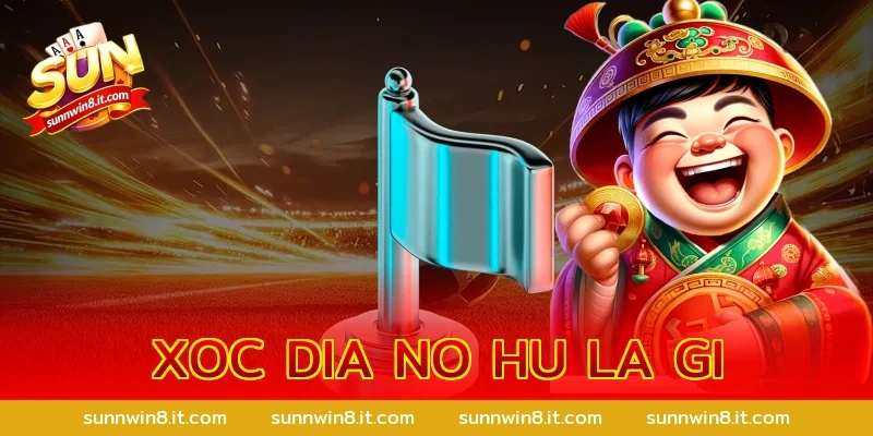 xoc dia no hu la gi