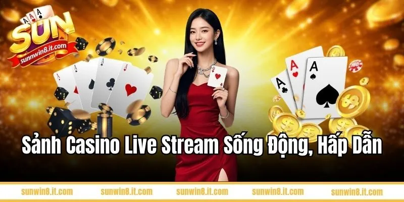 Sảnh Casino sống động, hấp dẫn